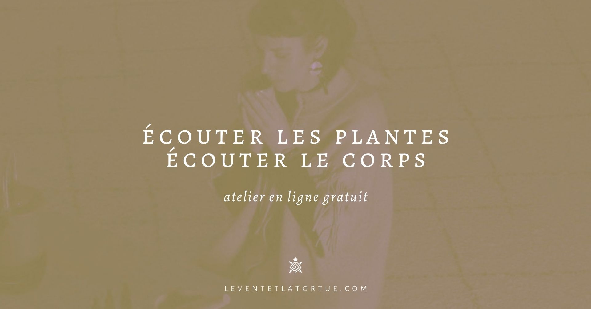 atelier herboristerie somatique